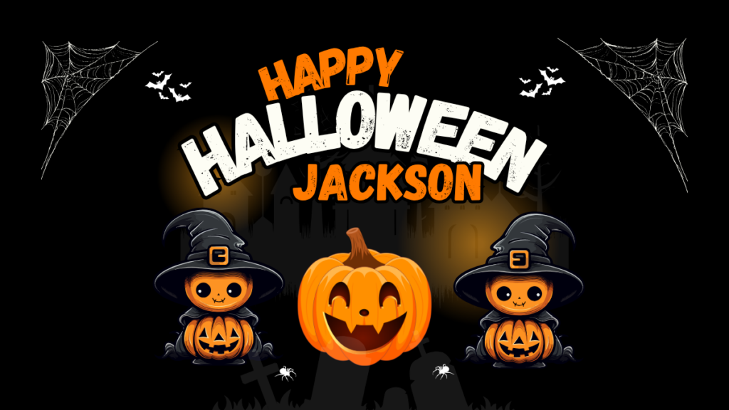 Happy Halloween, Jackson